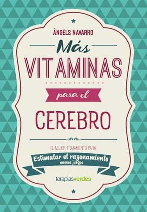 Mas Vitaminas Para El Cerebro: Razonamiento: El Mejor Tratamiento Para Estimular El Razonamiento