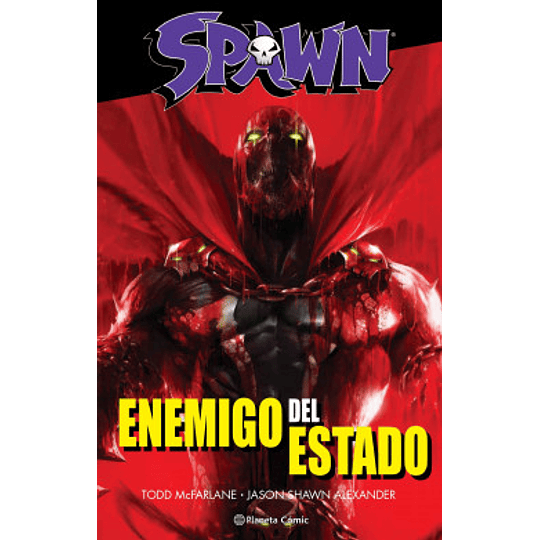 Spawn: Enemigo Del Estado