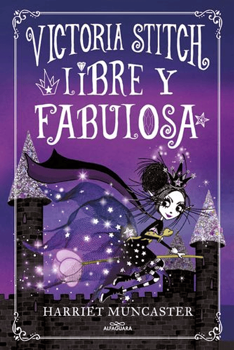 Libre Y Fabulosa (Victoria Stitch 2)