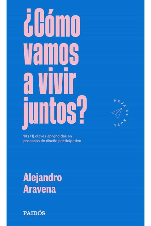 Como Vamos A Vivir Juntos