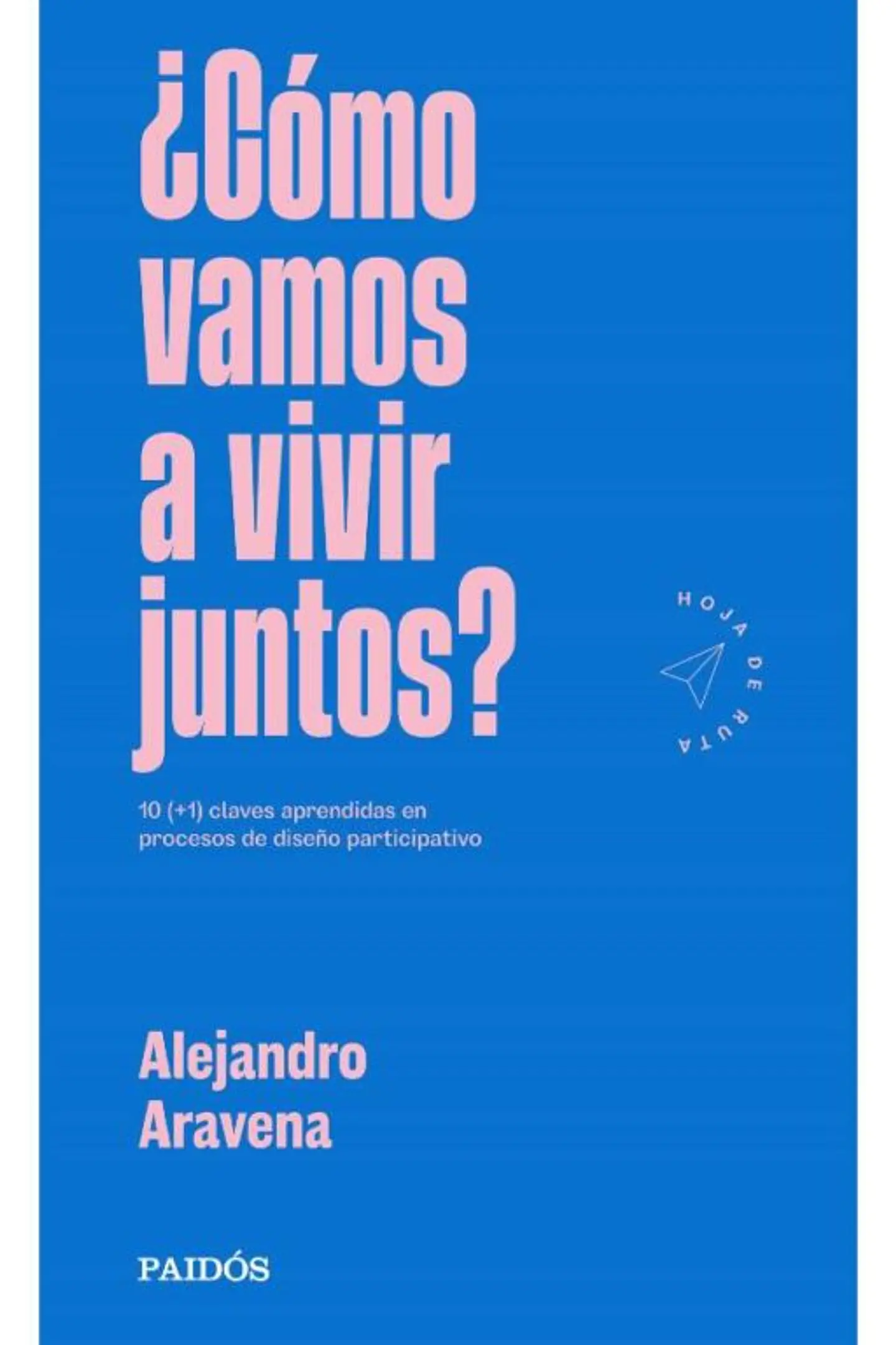 Como Vamos A Vivir Juntos 1