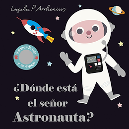 Donde Esta El Señor Astronauta