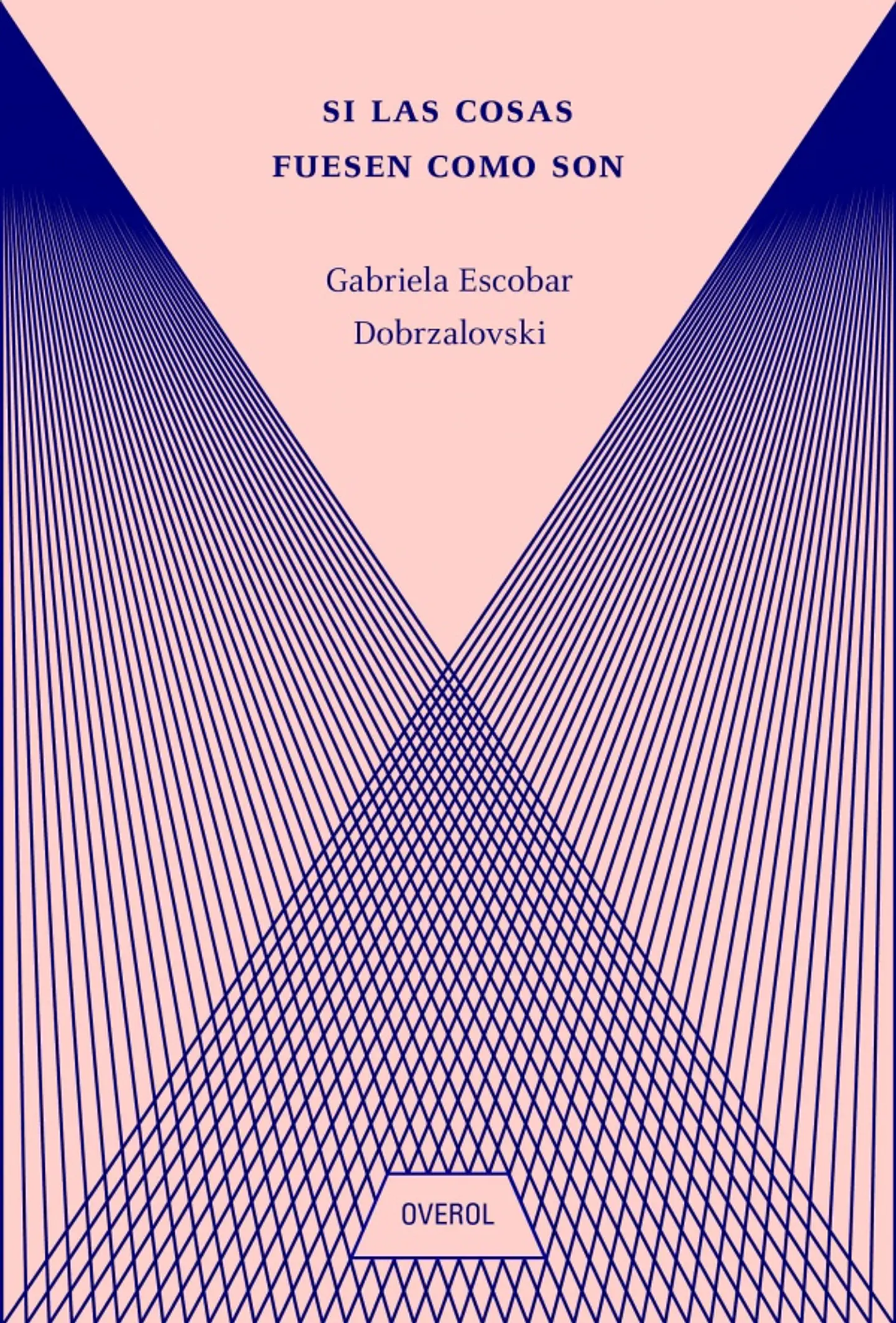 Si Las Cosas Fuesen Como Son 1