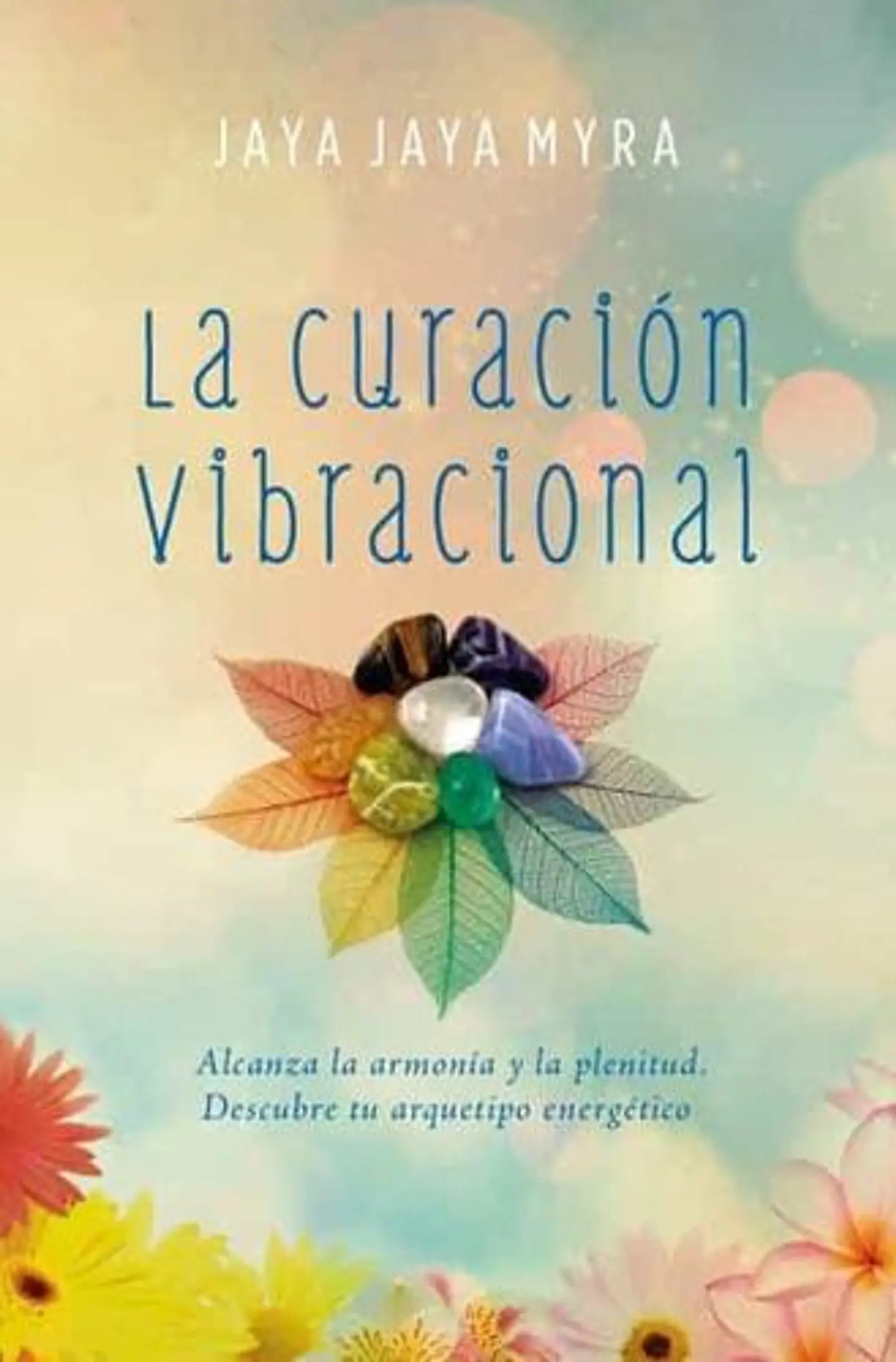 La Curacion Vibracional 1