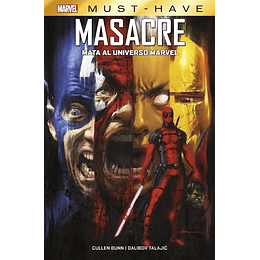Masacre Mata Al Universo Marvel (Marvel Must-have)