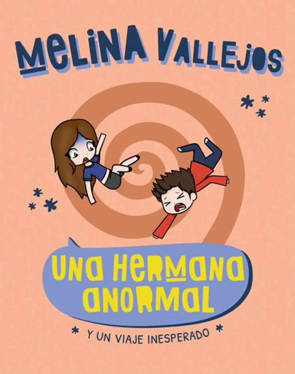 Una Hermana Anormal. Y Un Viaje Inesperado 1