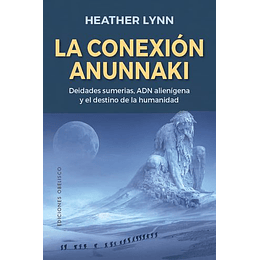 La Conexion Anunnnaki
