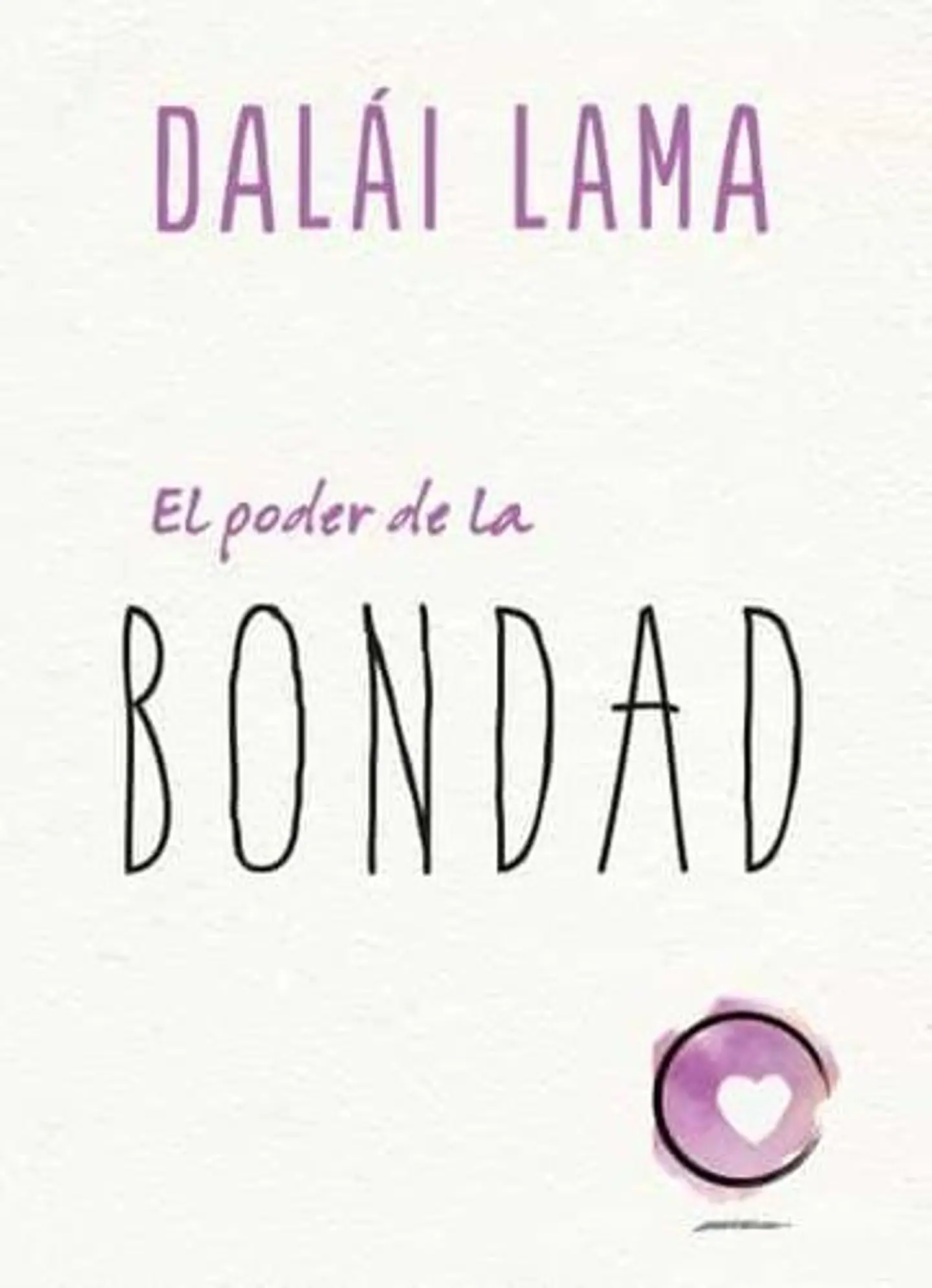 El Poder De La Bondad 1