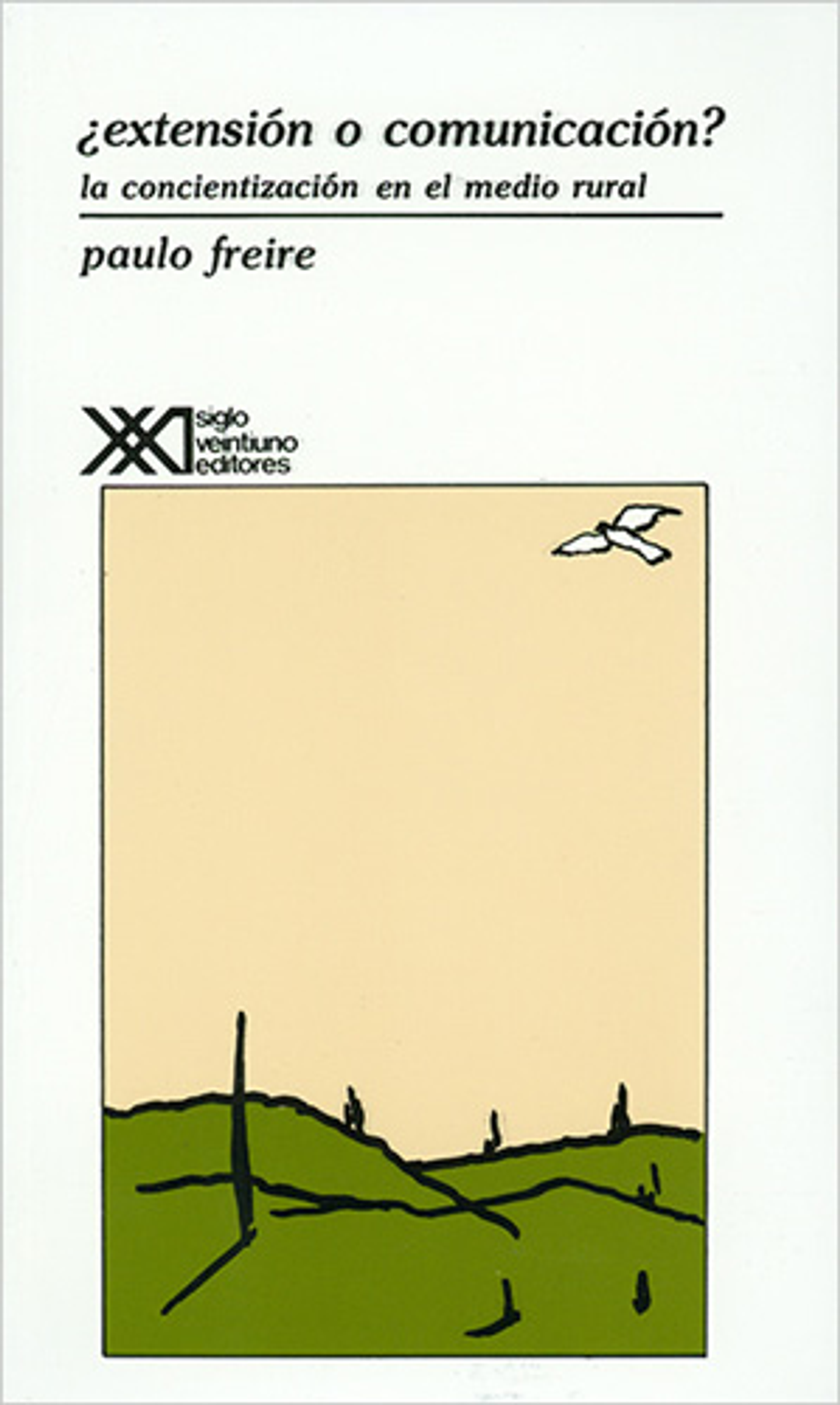 ¿Extension O Comunicacion? La Concientizacion En El Mundo Rural 1