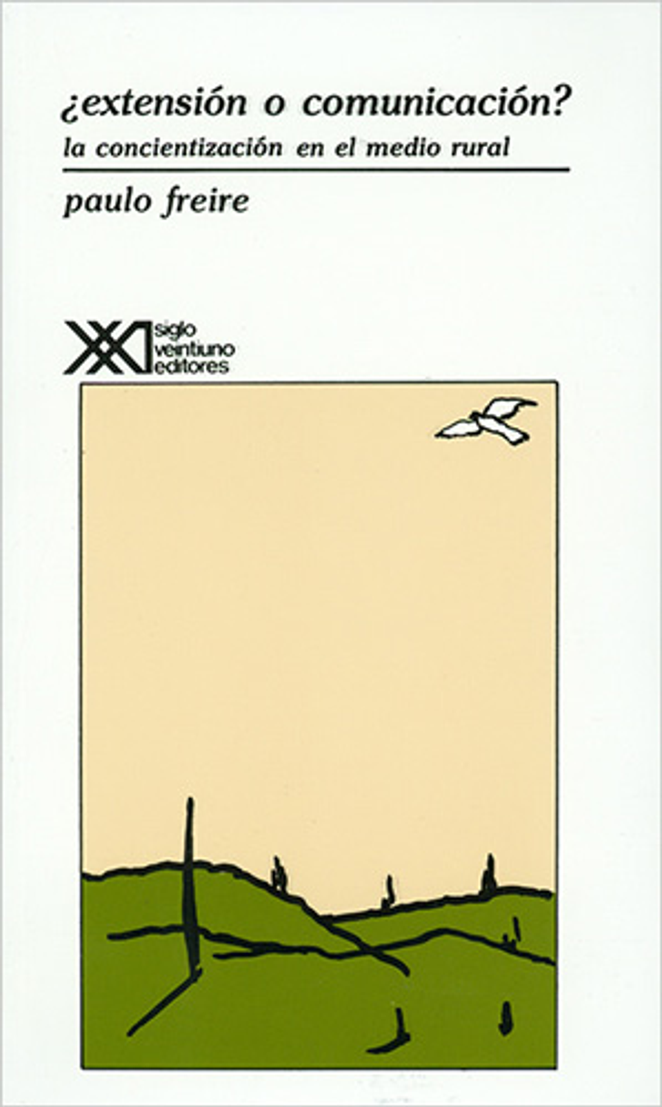 ¿Extension O Comunicacion? La Concientizacion En El Mundo Rural 1