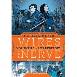 Wires And Nerve 2 Los Rebeldes