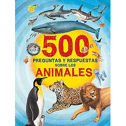 500 Preguntas Y Respuestas Sobre Los Animales