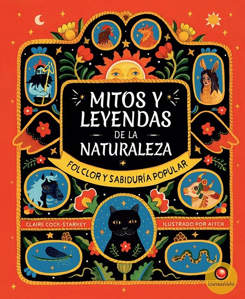 Mitos Y Leyendas De La Naturaleza