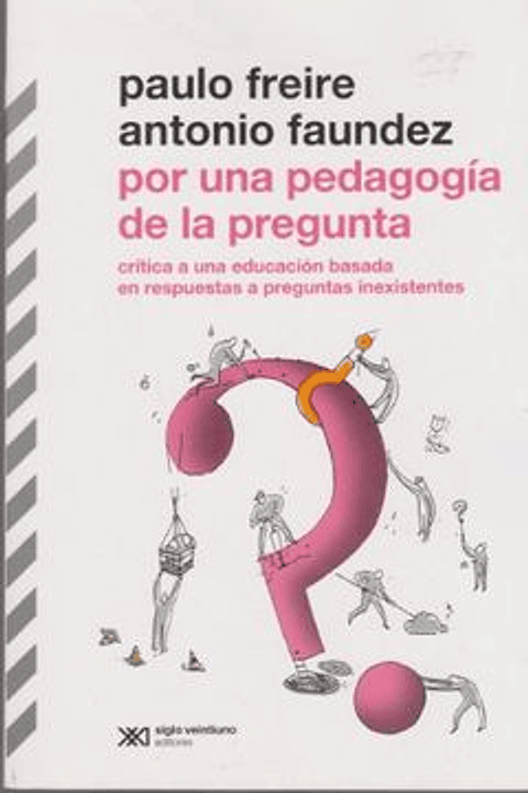 Por Una Pedagogia De La Pregunta