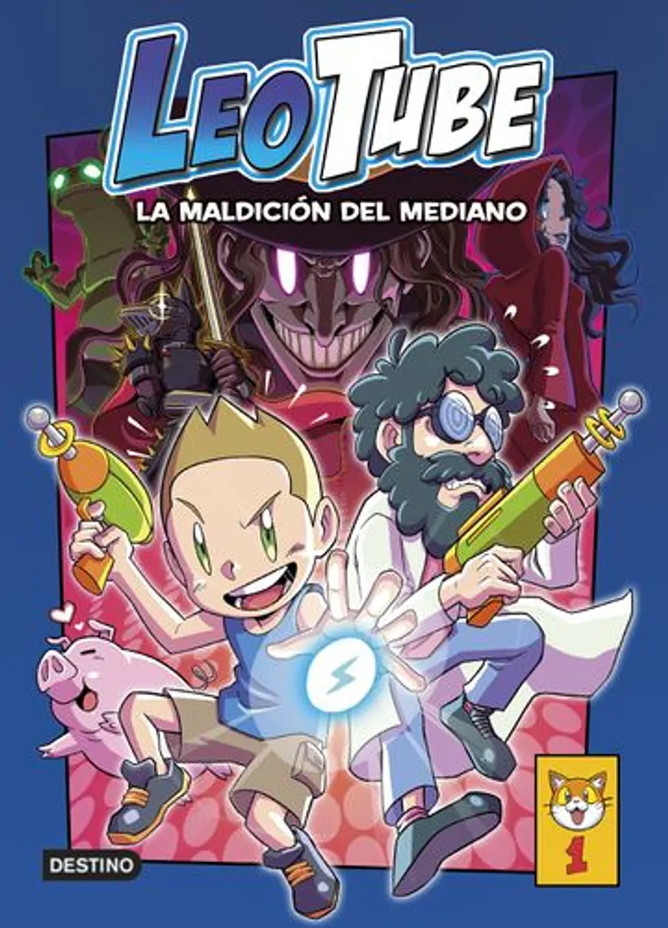Leotube 1. Leotube Y La Maldicion Del Mediano 1