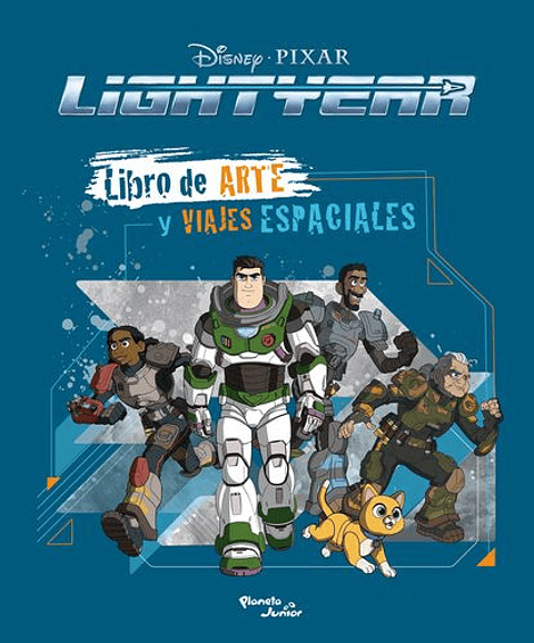 Lightyear. Libro De Arte Y Viajes Espaciales