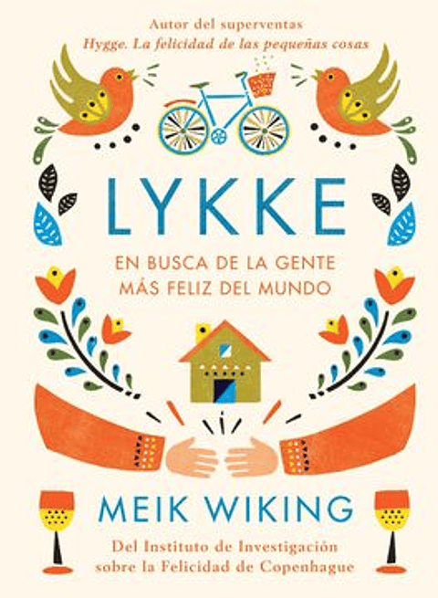 Lykke, En Busca De La Gente Mas Feliz Del Mundo