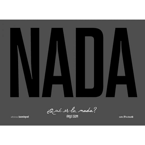 Nada Que Es La Nada
