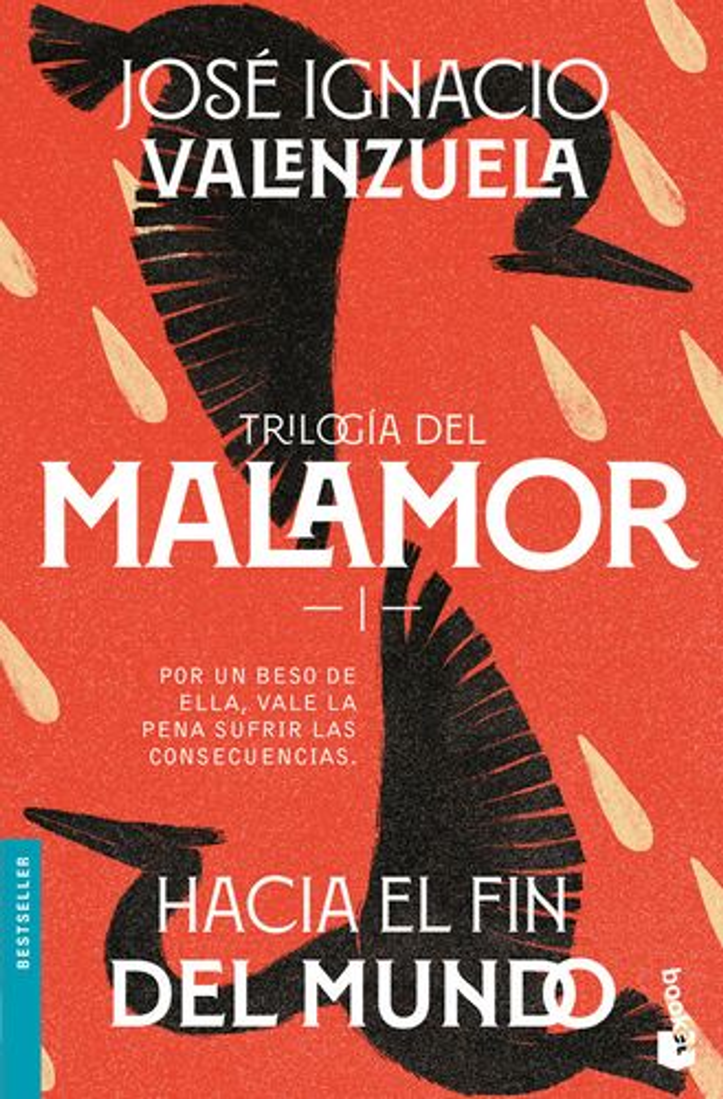 Trilogia Del Malamor. Hacia El Fin Del Mundo 1