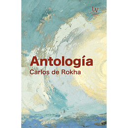 Antologia Carlos De Rokha