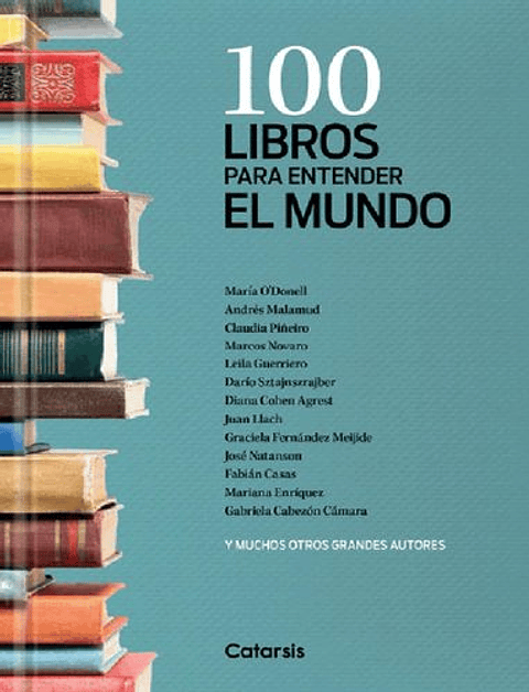 100 Libros Para Entender El Mundo