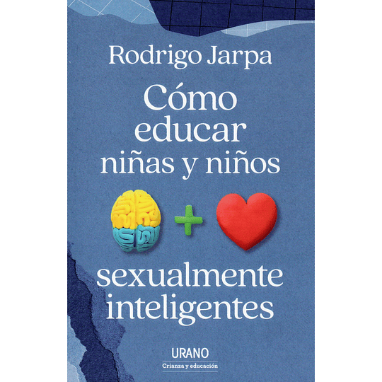 Como Educar Niñas Y Niños Sexualmente Inteligentes
