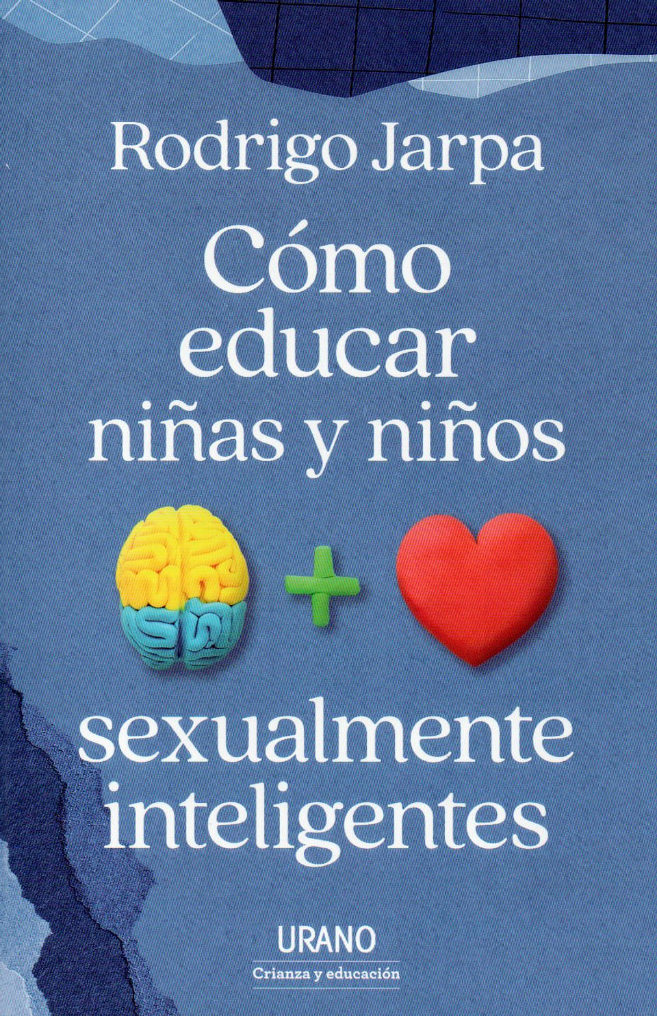 Como Educar Niñas Y Niños Sexualmente Inteligentes 1