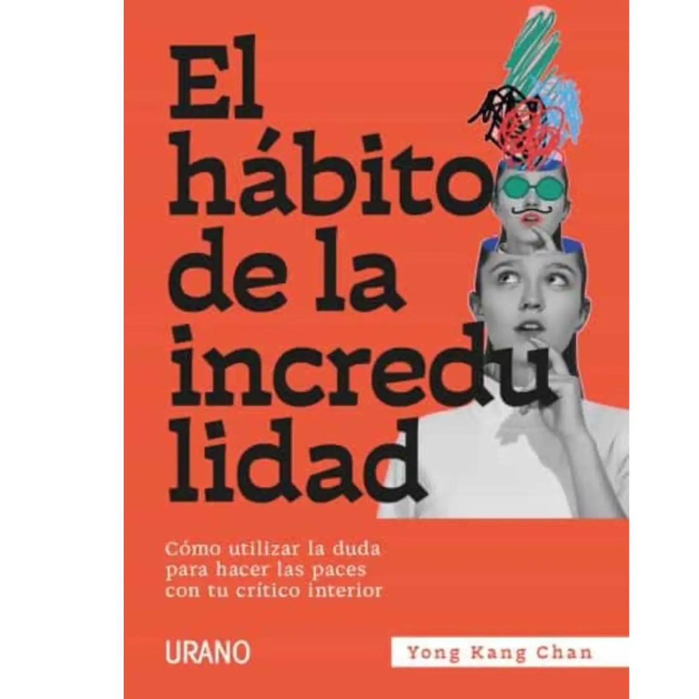 El Habito De La Incredulidad 1