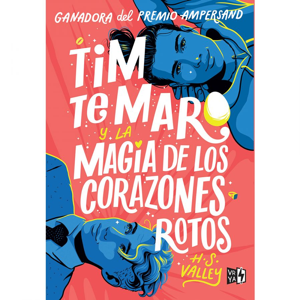 Tim Te Maro Y La Magia De Los Corazones Rotos 1
