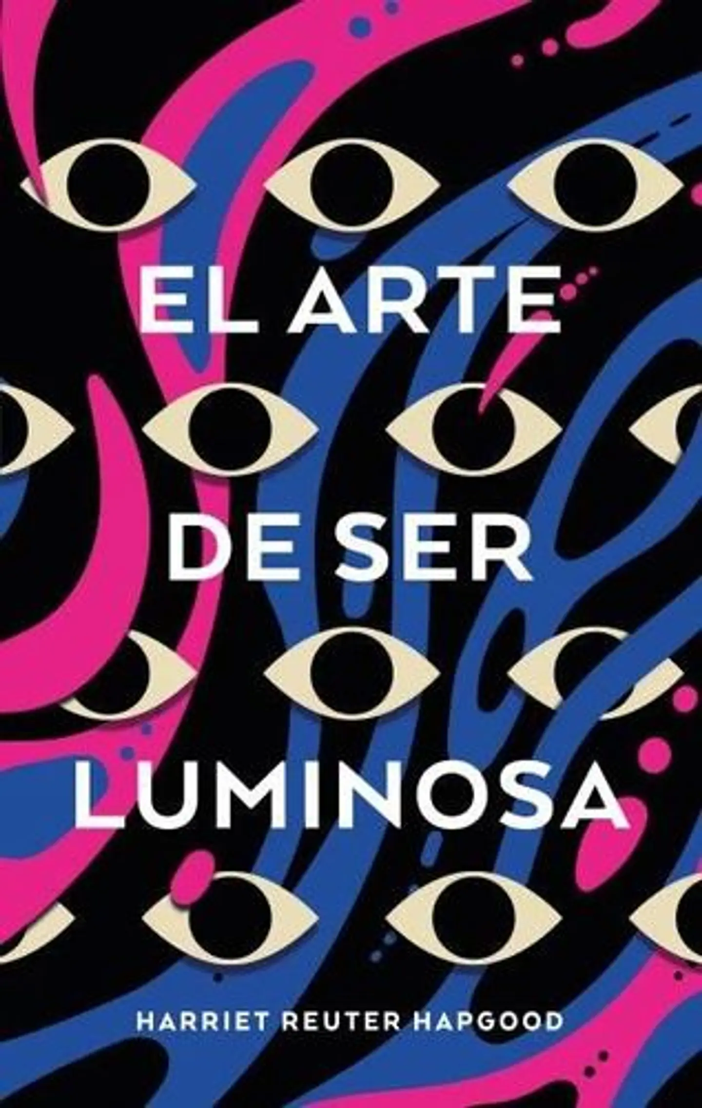 El Arte De Ser Luminosa 1