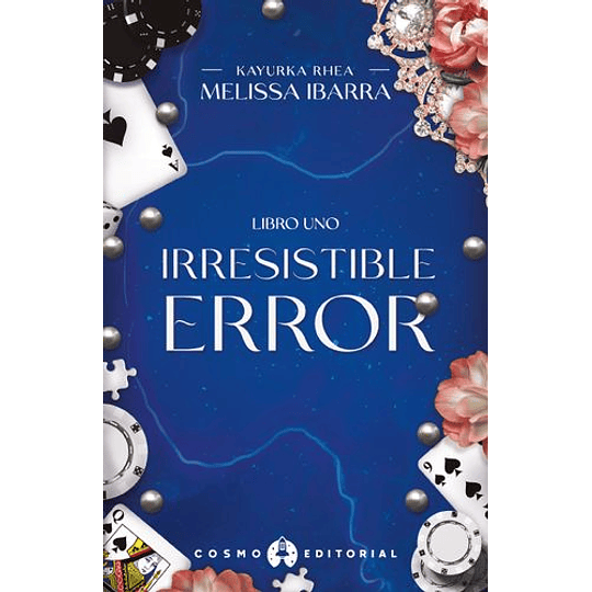 Irresistible Error Libro 1