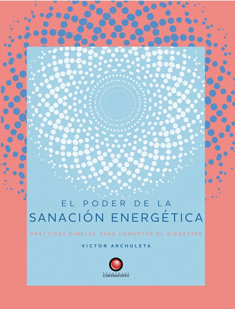 El Poder De La Sanacion Energetica 1