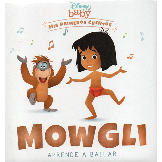 Mis Primeros Cuentos - Mowgli Aprende A Bailar