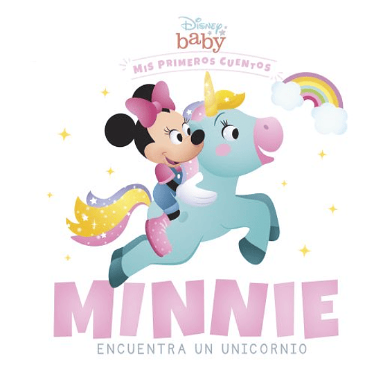 Mis Primeros Cuentos - Minnie Encuentra Un Unicornio