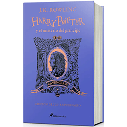 Harry Potter Y El Misterio Del Principe. Edicion 20 Aniversario. Ravenclaw