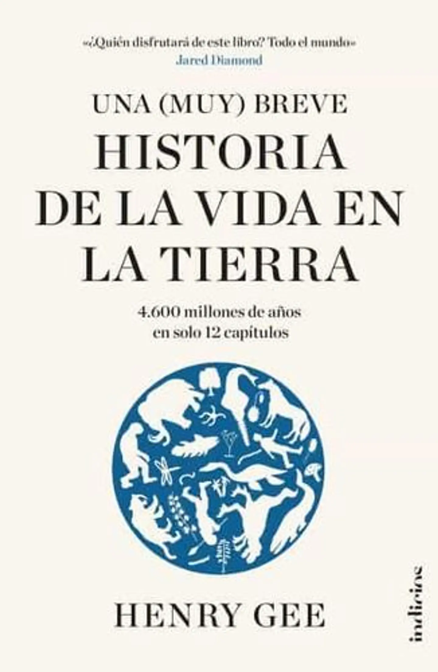 Una (Muy) Breve Historia De La Vida En La Tierra 1