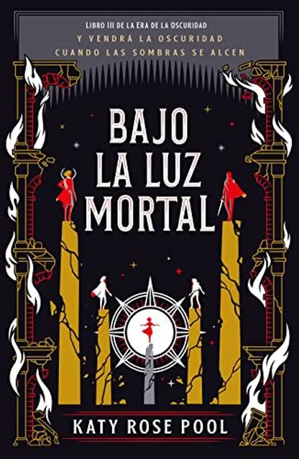 La Era De La Oscuridad 3. Bajo La Luz Mortal 1