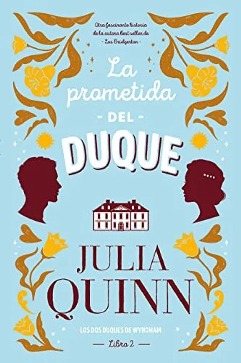 Los Dos Duques De Wyndham 2. La Prometida Del Duque  1