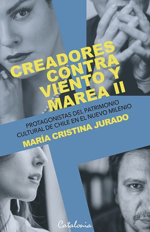 Creadores Contra Viento Y Marea Ii