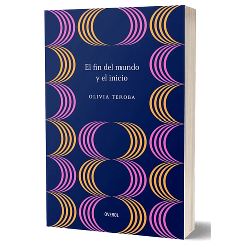 El Fin Del Mundo Y El Inicio