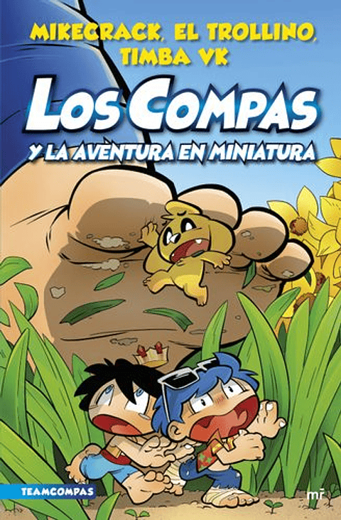 Los Compas 8. Y La Aventura En Miniatura