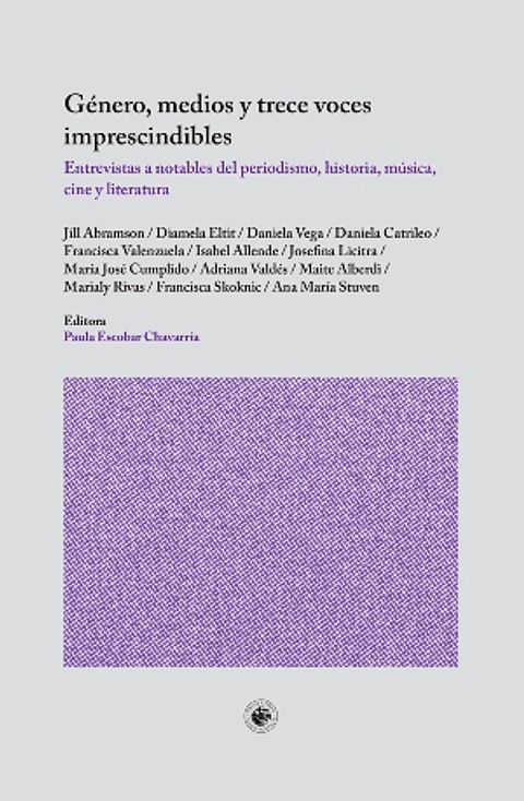 Genero Medios Y Trece Voces Imprescindibles