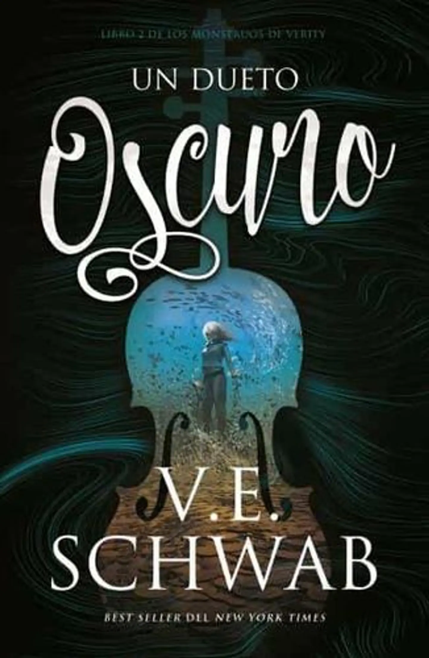 Los Monstruos De Verity 2. Un Dueto Oscuro  1