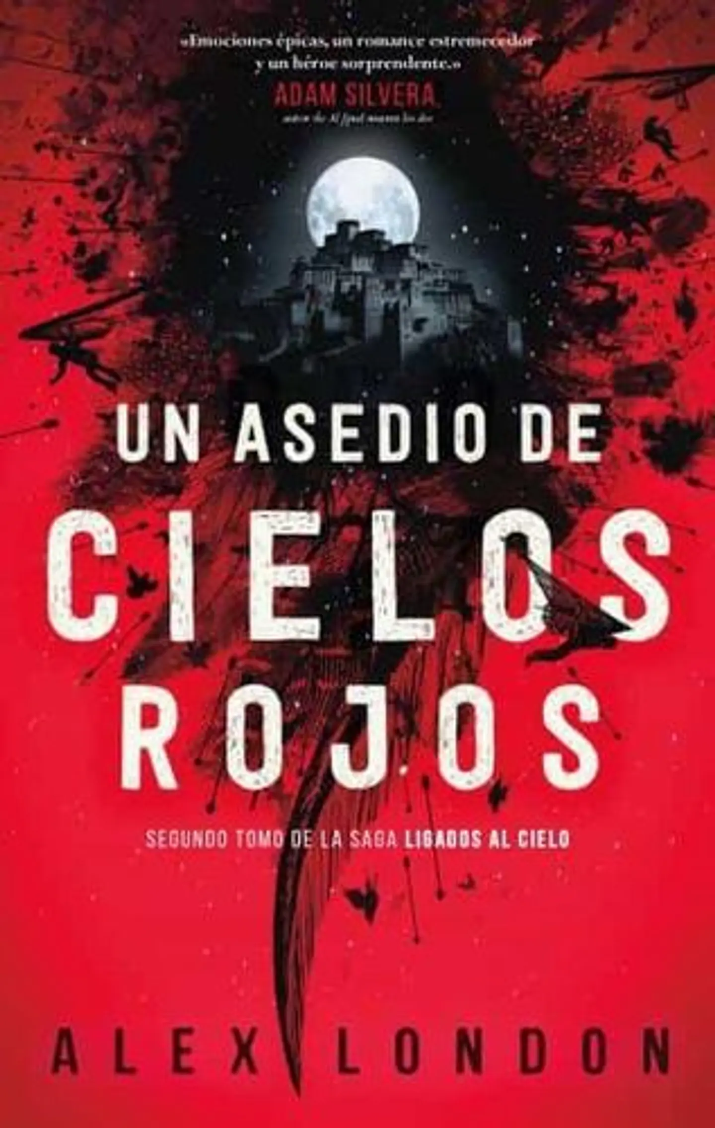 Ligados Al Cielo 2. Un Asedio De Cielos Rojos 1