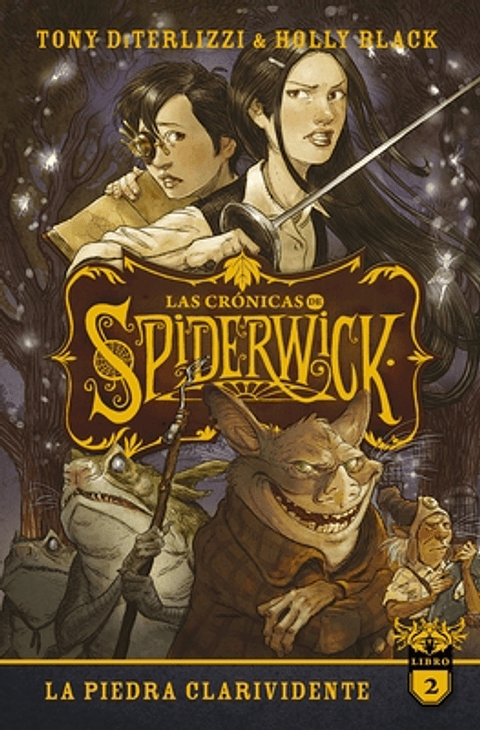 Las Cronicas De Spiderwick 2. La Piedra Clarividente
