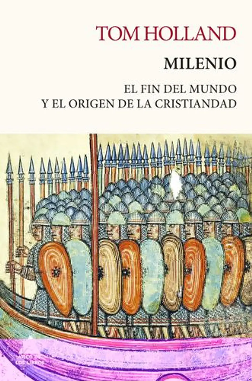 Milenio: El Fin Del Mundo Y El Origen De La Cristiandad 1