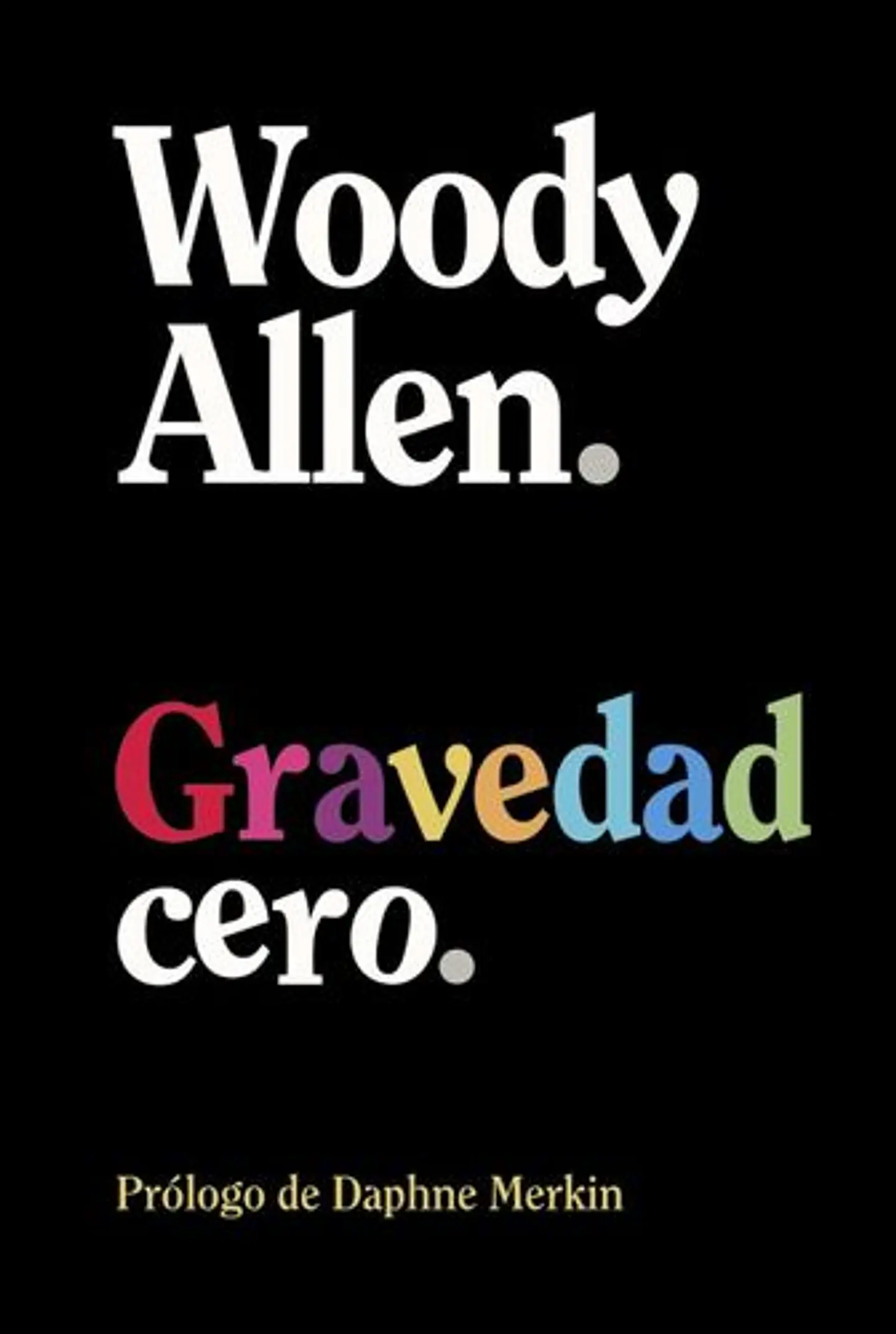 Gravedad Cero (Coleccion De Relatos) 1