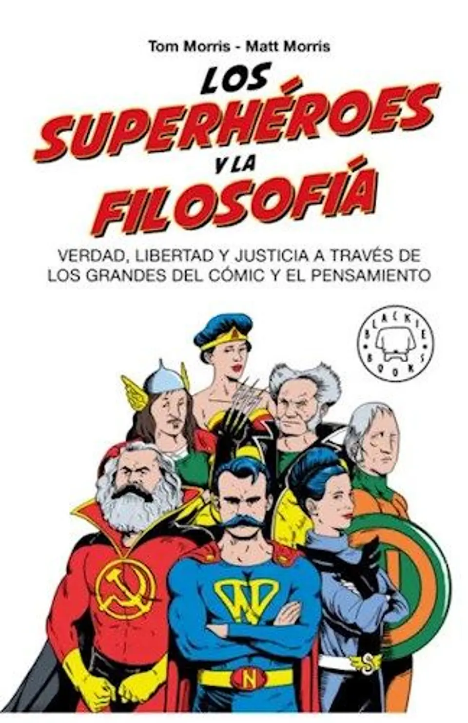 Los Superheroes Y La Filosofia 1