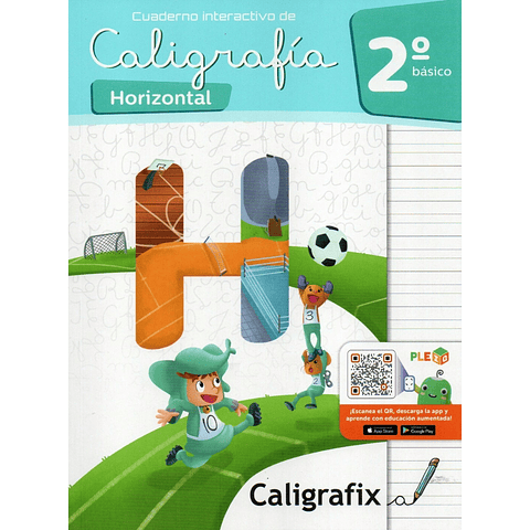 Caligrafia Horizontal. Segundo Basico. Caligrafix C20h