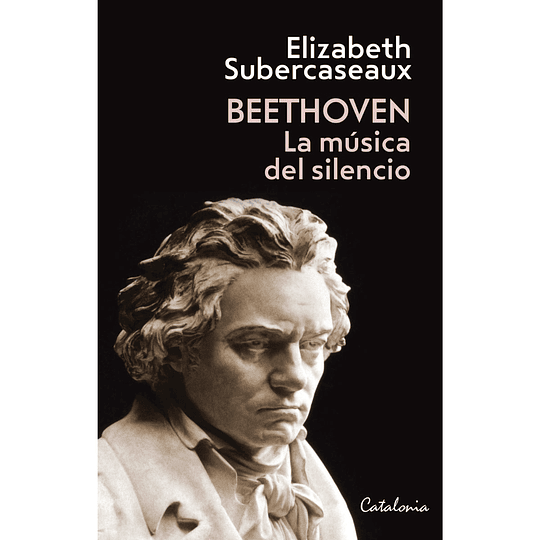 Beethoven La Musica Del Silencio